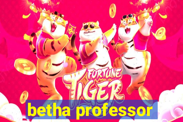 betha professor